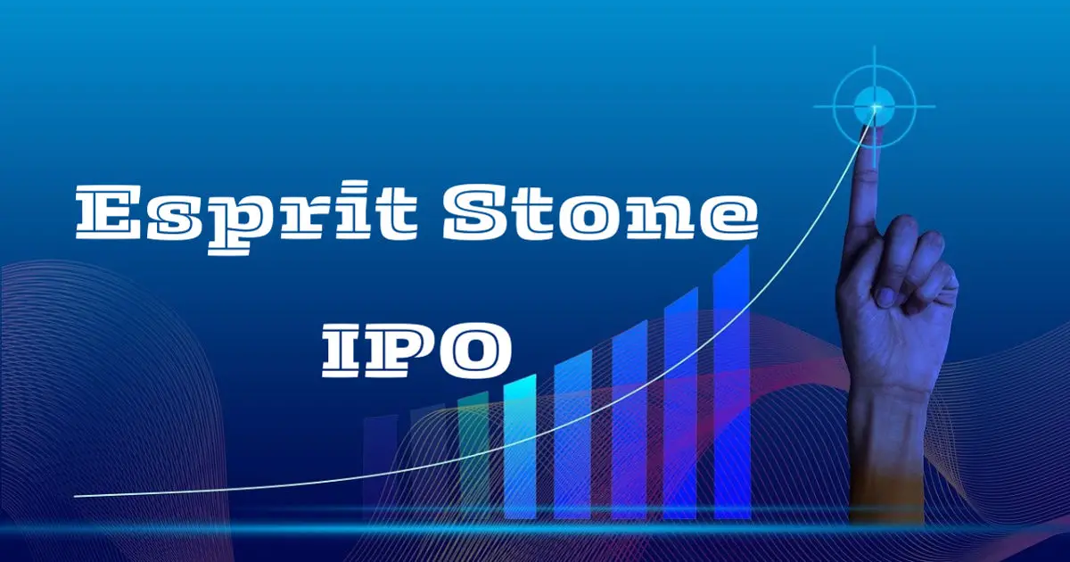 Esprit Stone IPO